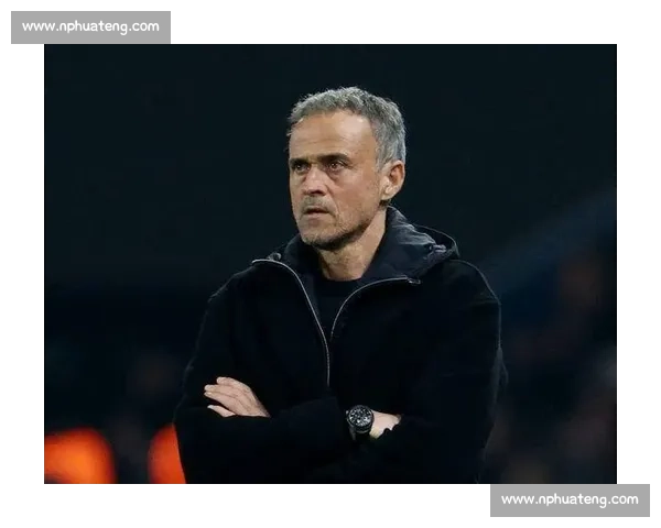 恩里克：巴黎新赛季剑指欧冠卫冕与四冠王传奇